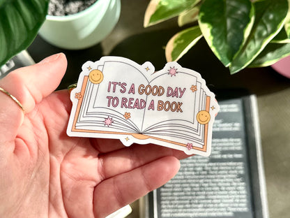 It’s A Good Day To Read A Book Waterproof Sticker