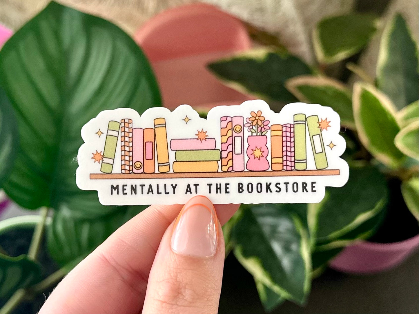 Mentally at the Bookstore Waterproof Sticker