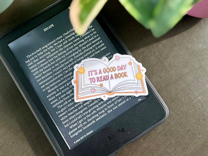 It’s A Good Day To Read A Book Waterproof Sticker