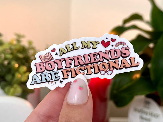 All My Boyfriends Are Fictional Sticker