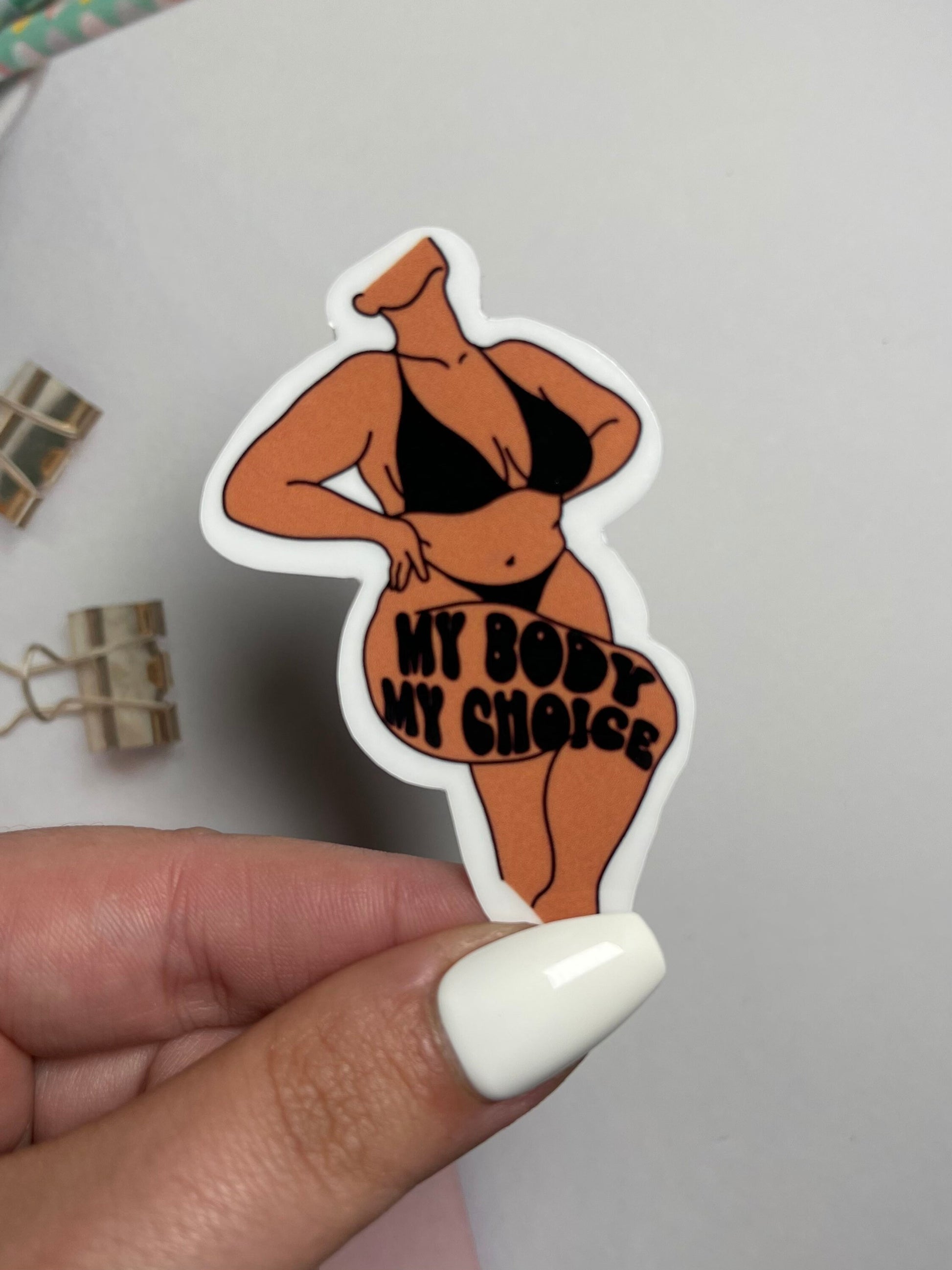 My Body My Choice Waterproof Sticker, Womens Rights Sticker, Pro Choice Stickers, Pro Roe Decals, Women Empowerment, Tumbler Stickers