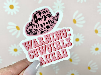 Warning Cowgirls Ahead Waterproof Sticker, Trendy Stickers, Western Stickers, Cowgirl Hat Stickers, Gifts for Cow Girls, Westerns Girl Gifts