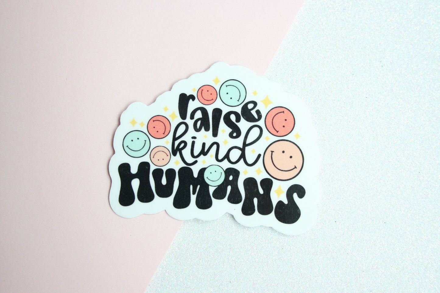 Raise Kind Humans Waterproof Sticker, Stickers for Mom, Gifts for Moms, Groovy Stickers, Best Mom Gifts, Happy Face Decals, Be Kind Decal