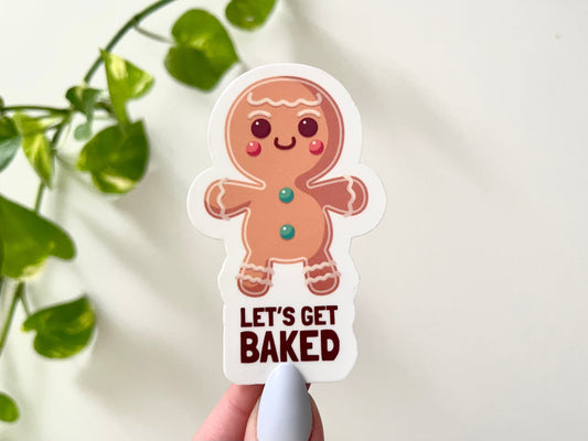 Let’s Get Baked, Waterproof Sticker, Gingerbread Man, Christmas Sticker, Holiday Stickers, 420 Friendly, Stoner Stickers, Weed Stickers