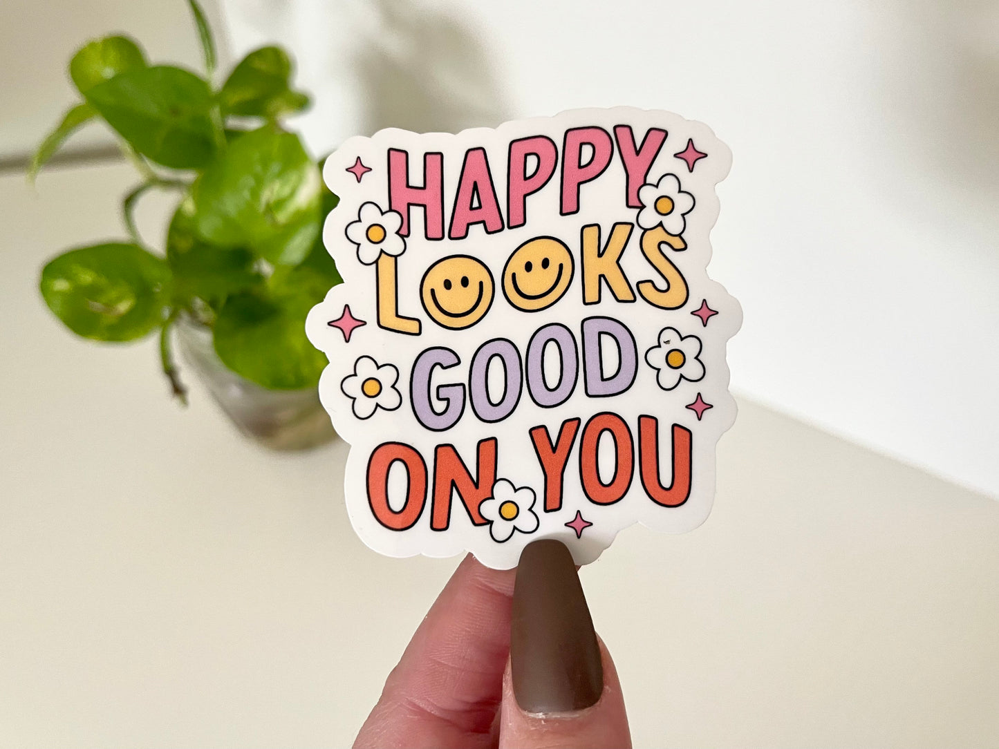 Happy Looks Good On You Waterproof Sticker, Mental Health Stickers, Therapist Gifts, Therapy Art, Waterbottle Sticker