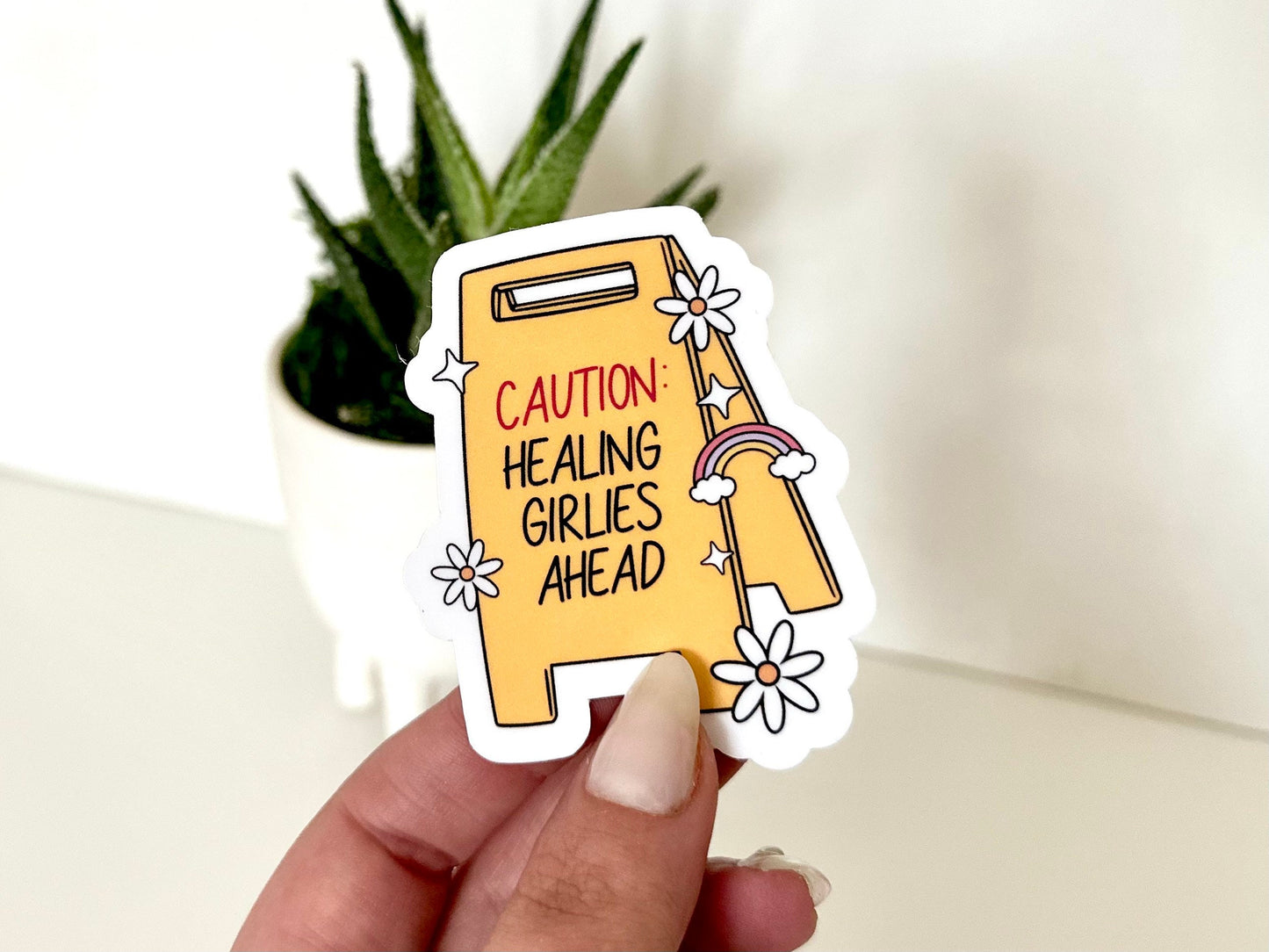 Caution: Healing Girlies Ahead Waterproof Sticker, Mental Health Decals, Healing Gift, Therapy Art, Therapy Sticker