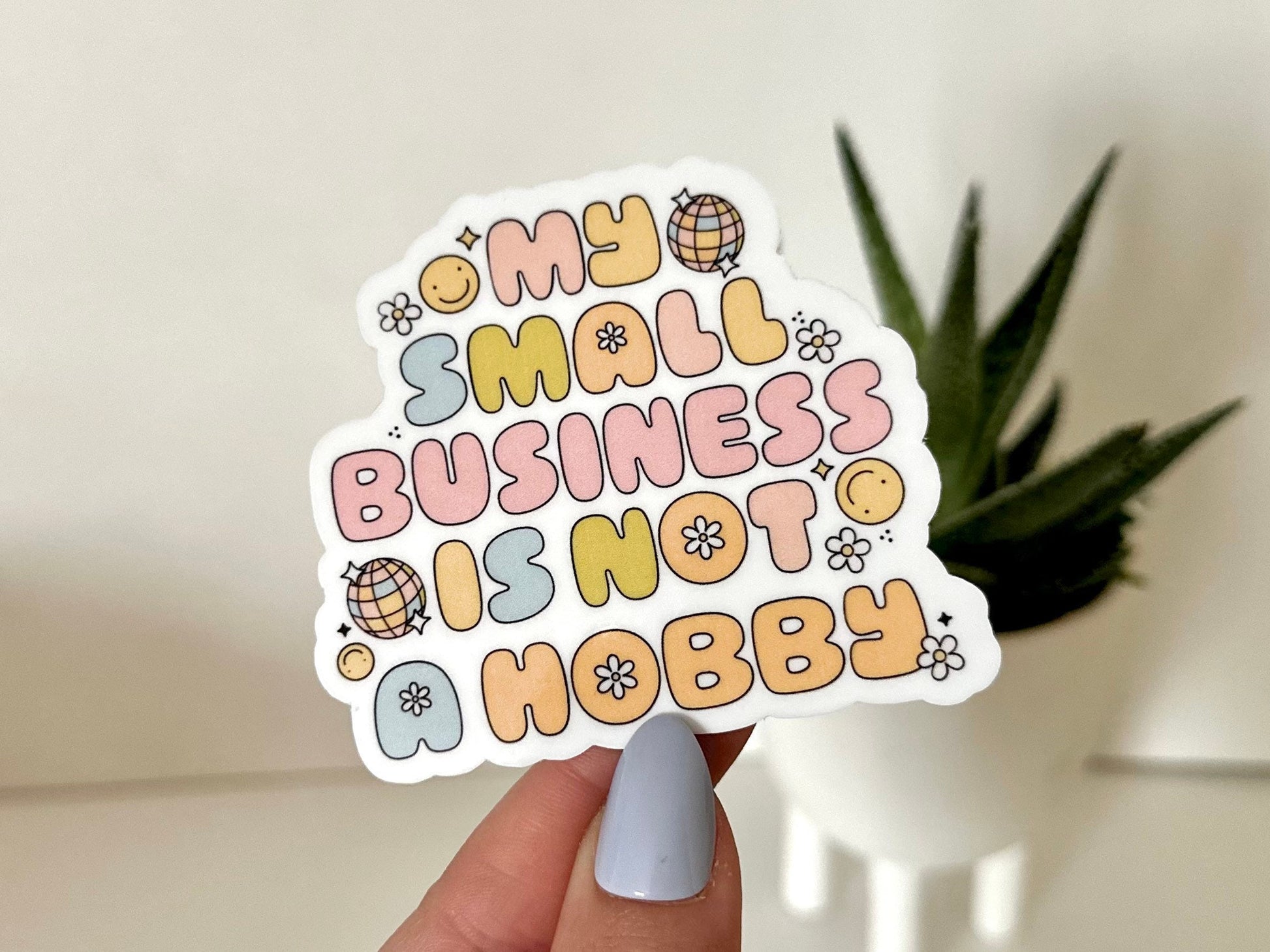 My Small Business is Not a Hobby Sticker, Business Owner Decal, Gifts for Business Owner