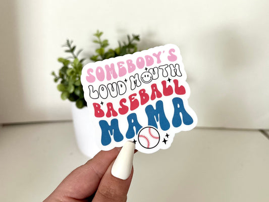 Somebody’s Loud Mouth Baseball Mama Waterproof Sticker, Retro Stickers, Softball Mom, Baseball Mom, Coach Stickers, Sports Gifts