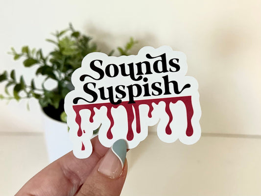 Sounds Suspish Waterproof Sticker, Halloween Stickers, Horror Gifts, Scary Stickers, Spooky Decals, Coffee Gifts, Halloween Gifts