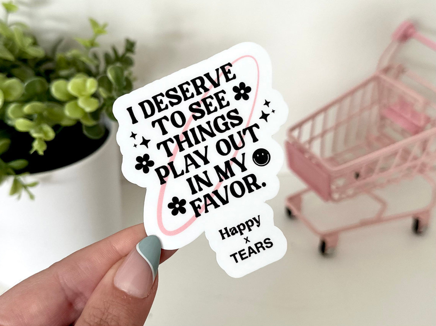 I Deserve to See Things Play Out In My Favor Waterproof Sticker, Mental Health Stickers, Therapist Gifts, Therapy Art, Waterbottle Sticker