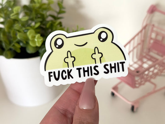 Fuck This Shit Frog Waterproof Sticker, Funny Gifts, Succulent Stickers, Laptop, Waterbottle, Tumblr Decal, Retro, Groovy, Handdrawn