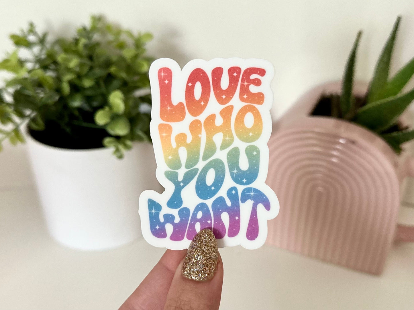 Love Who You Want Waterproof Sticker, LGBTQ Sticker, Pride Decals, Gay Stickers, Stickers for Tumblers, Waterbottle Sticker, Inclusive