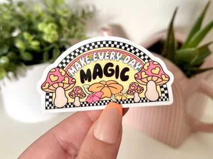 Make Every Day Magic Waterproof Sticker, Funny Gifts, Trendy Decal, Cute Stickers, Waterbottle Sticker, Be Kind, Retro, Mushroom Designs