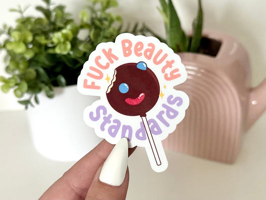 F*ck Beauty Standards Waterproof Sticker, Body Positive, Plus Size Inclusiveness, Body Inclusive, Plus Size