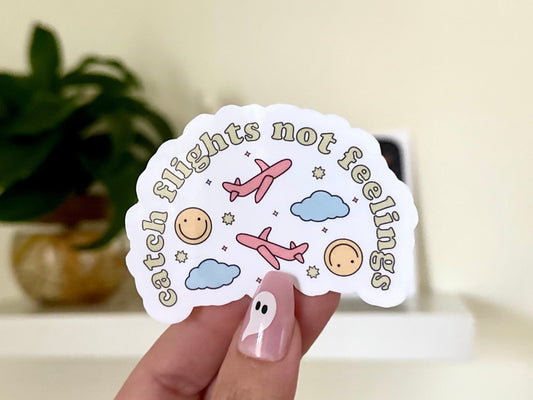 Catch Flights Not Feelings Waterproof Sticker, Mental Health Stickers, Therapy Decal, Waterbottle Stickers, Funny Bestfriend Gifts, Single