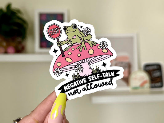 Negative Self Talk Not Allowed Waterproof Sticker, Intuition, Self Care, Self Love, Mental Health Gifts, Anxious, Cute Mental Healt