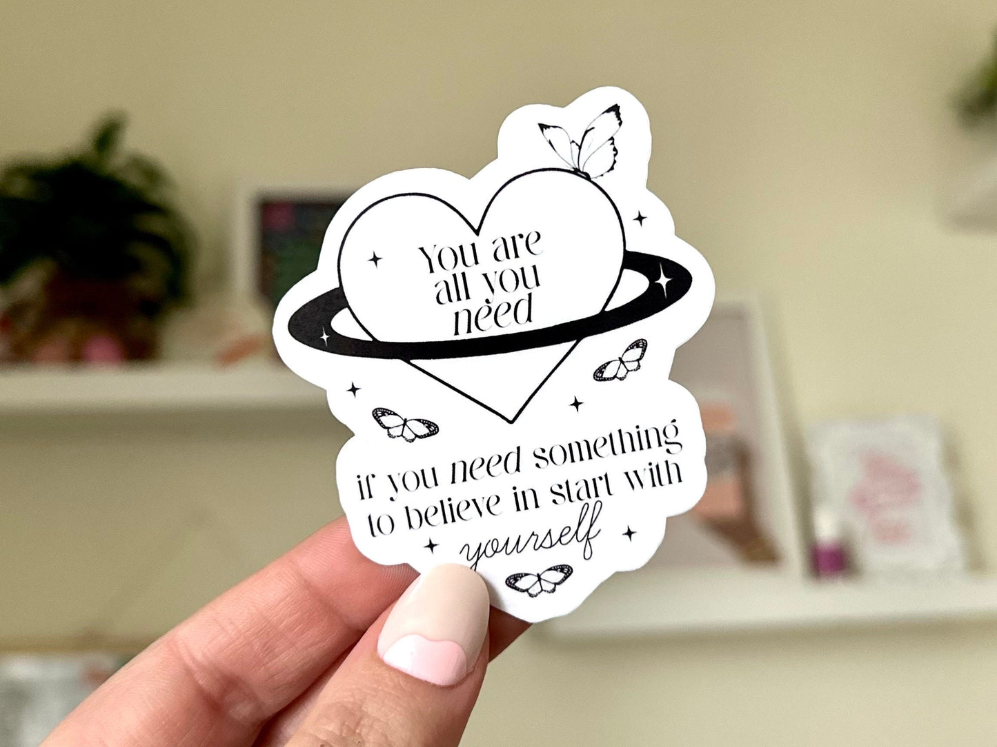 You Are All You Need Waterproof Sticker, Intuition, Self Care, Self Love, Mental Health Gifts, Anxious, Cute Mental Health