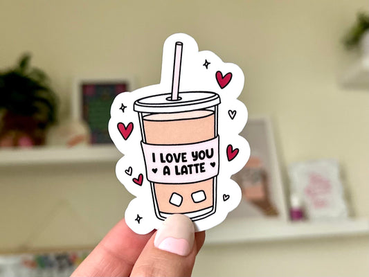 I Love You A Latte Waterproof Sticker, Bestfriend Gifts, Valentines Day, Gifts for Wife Husband, Waterbottle Sticker, VDay Stickers