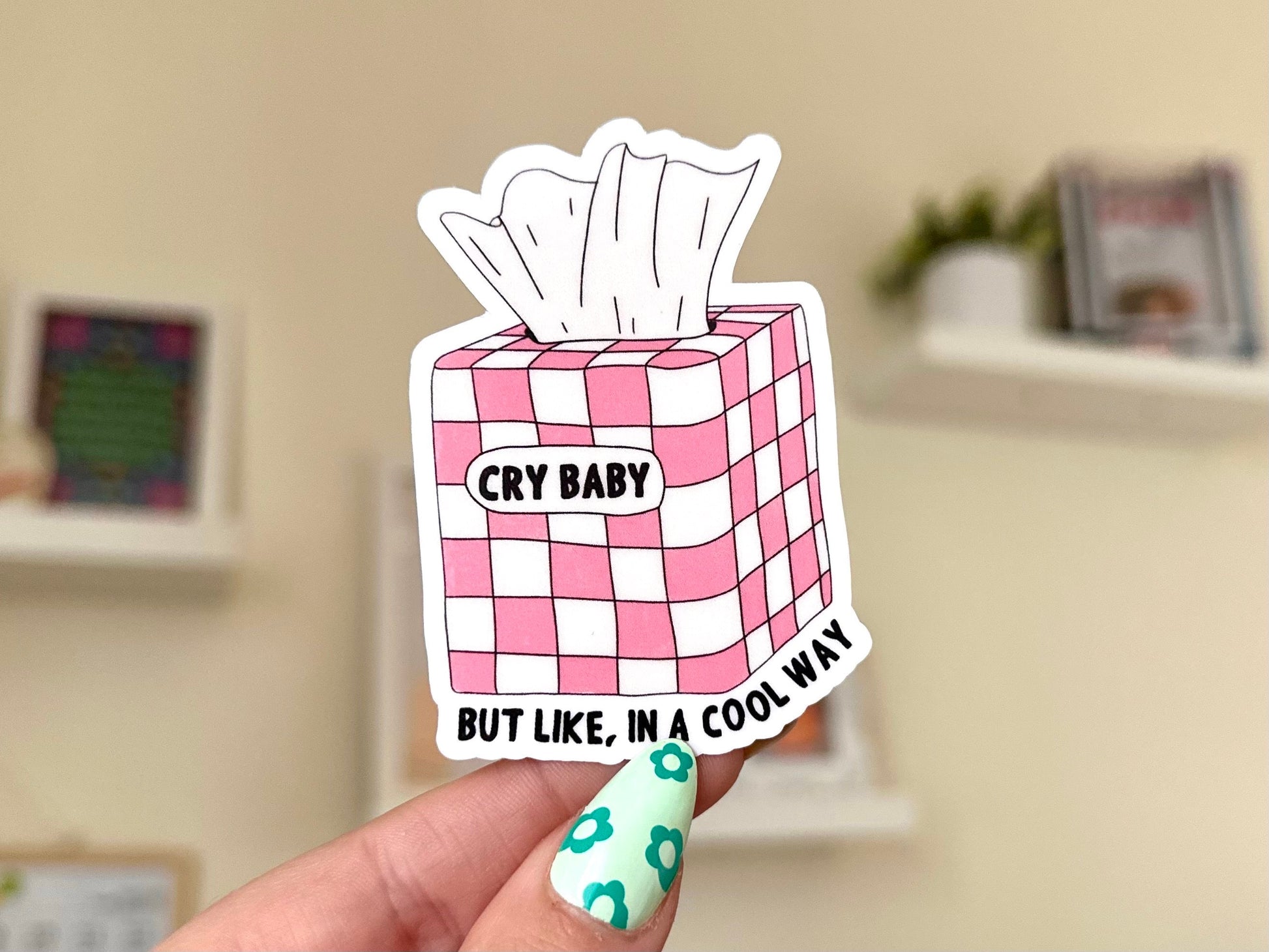 Cry Baby But In A Cool Way Waterproof Sticker, Mental Health Stickers, Self Love Gifts, Handdrawn Art, Stressed out, Depression, Anxiety