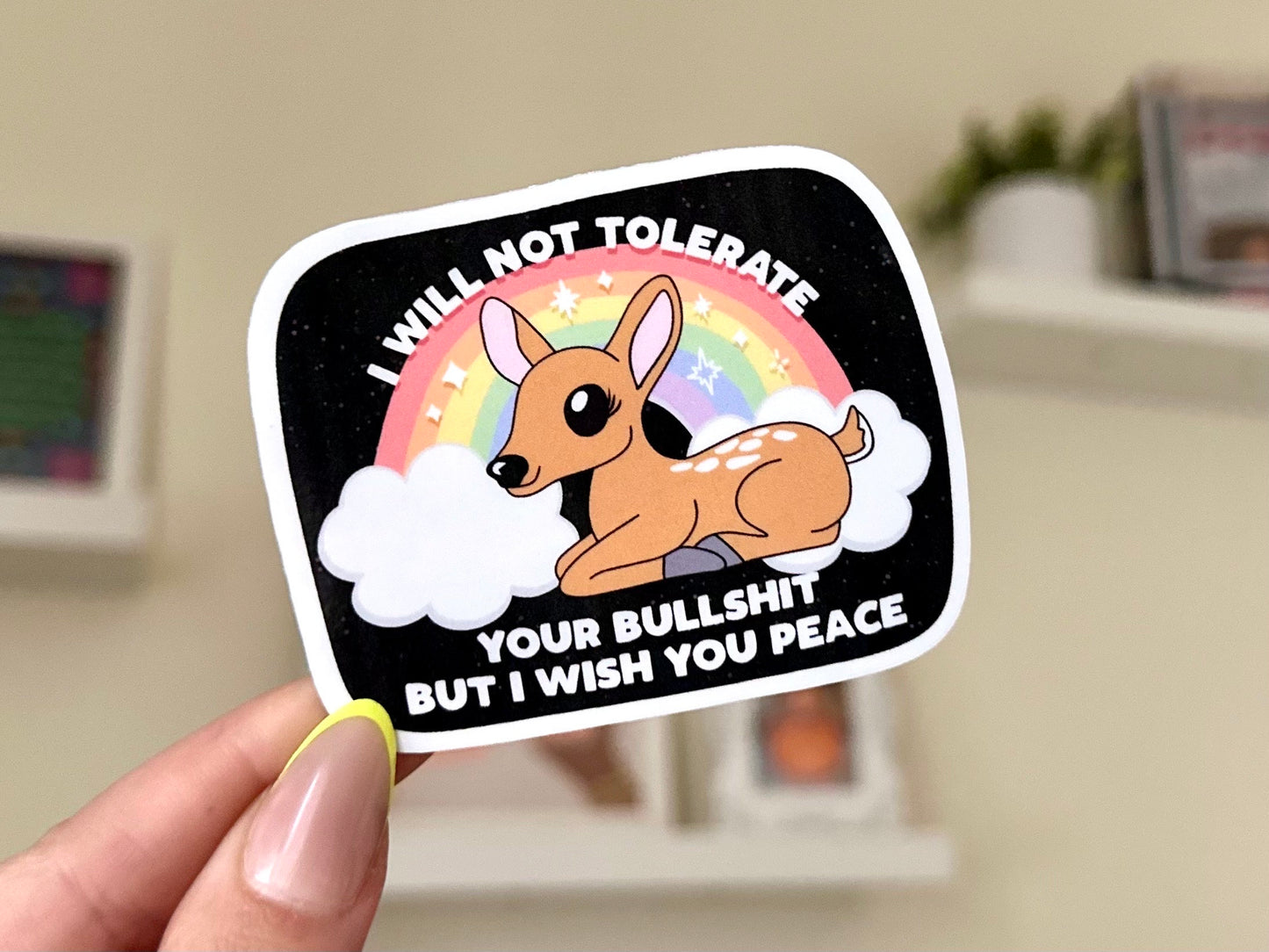 I Will Not Tolerate Your BS Waterproof Sticker, Confidence, Self Care, Self Love, Positive Mental Health Gifts for Bestfriend