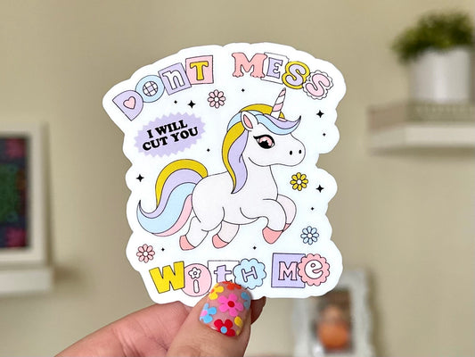 Don’t Mess With Me Unicorn Waterproof Sticker, Intuition, Self Care, Self Love, Mental Health Gifts, Anxious, Cute Mental Health