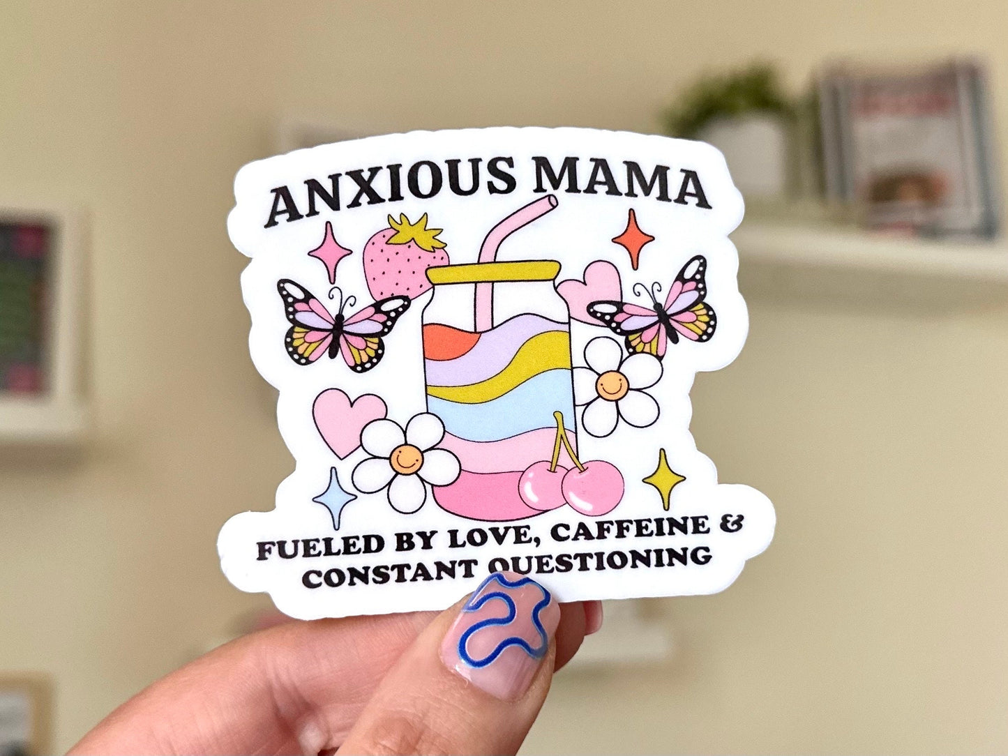 Anxious Mama Waterproof Sticker, Mothers Day Gifts, Mom Life, Waterbottle Stickers, Good Moms, Motherhood, Moms Mental Health Awareness