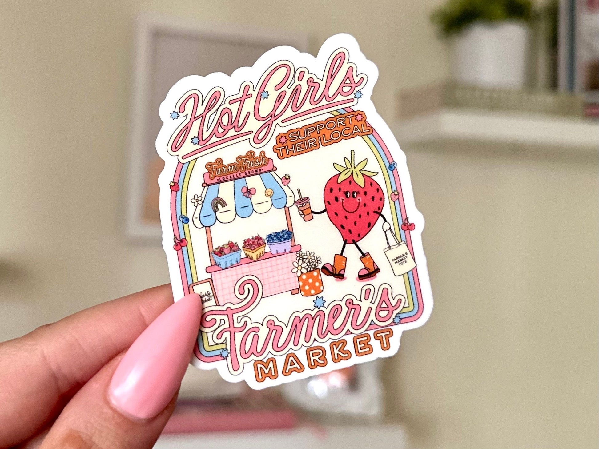 Hot Girls Support Their Local Farmers Market Waterproof Sticker, Mental Health Stickers, Handdrawn Art, Bestfriend Gifts, Positivity