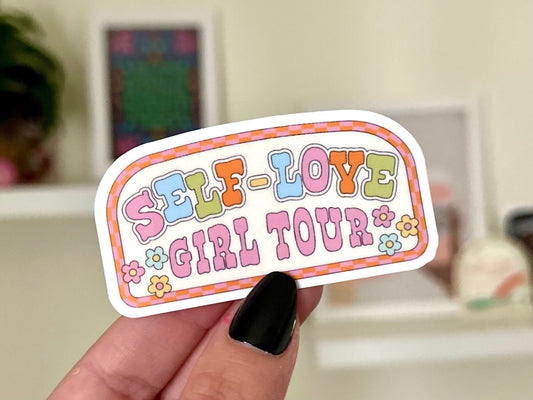 Self Love Girl Tour Waterproof Sticker, Intuition, Self Care, Self Love, Mental Health Gifts, Valentines Day, Galentines, Anti Valentine