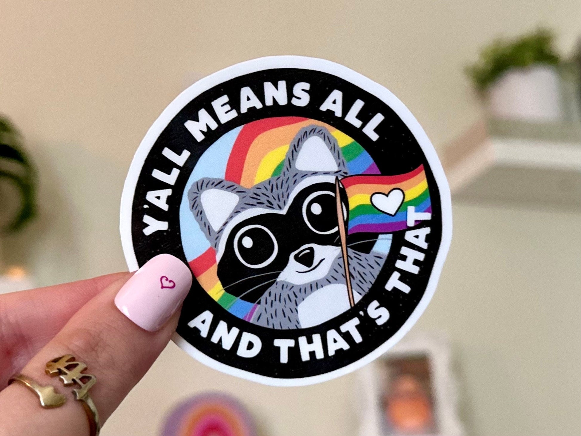 Yall Means All & That’s That Waterproof Sticker, LGBTQ+ Ally, Lesbian Gay Stickers, Gay Bestie, Bestfriend Gifts, Pride