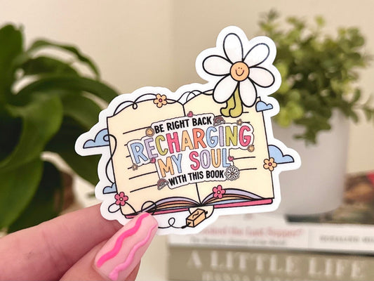 Brb Recharging My Soul Waterproof Sticker, Book Stickers, Gifts for Readers, Bookish Laptop Sticker, Book Lover Decal, BookTok