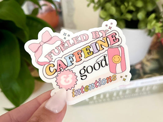 Fueled By Caffeine & Good Intentions Waterproof Sticker, Coffee Stickers, Mug Sticker, Coffee Gifts, Caffeine, Energy Drink Lover