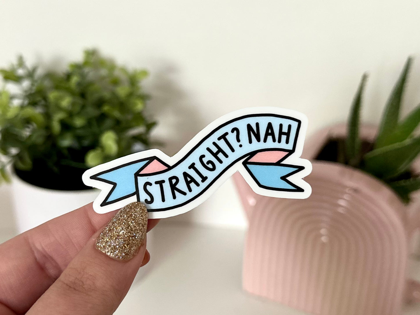 Straight? Nah Sticker