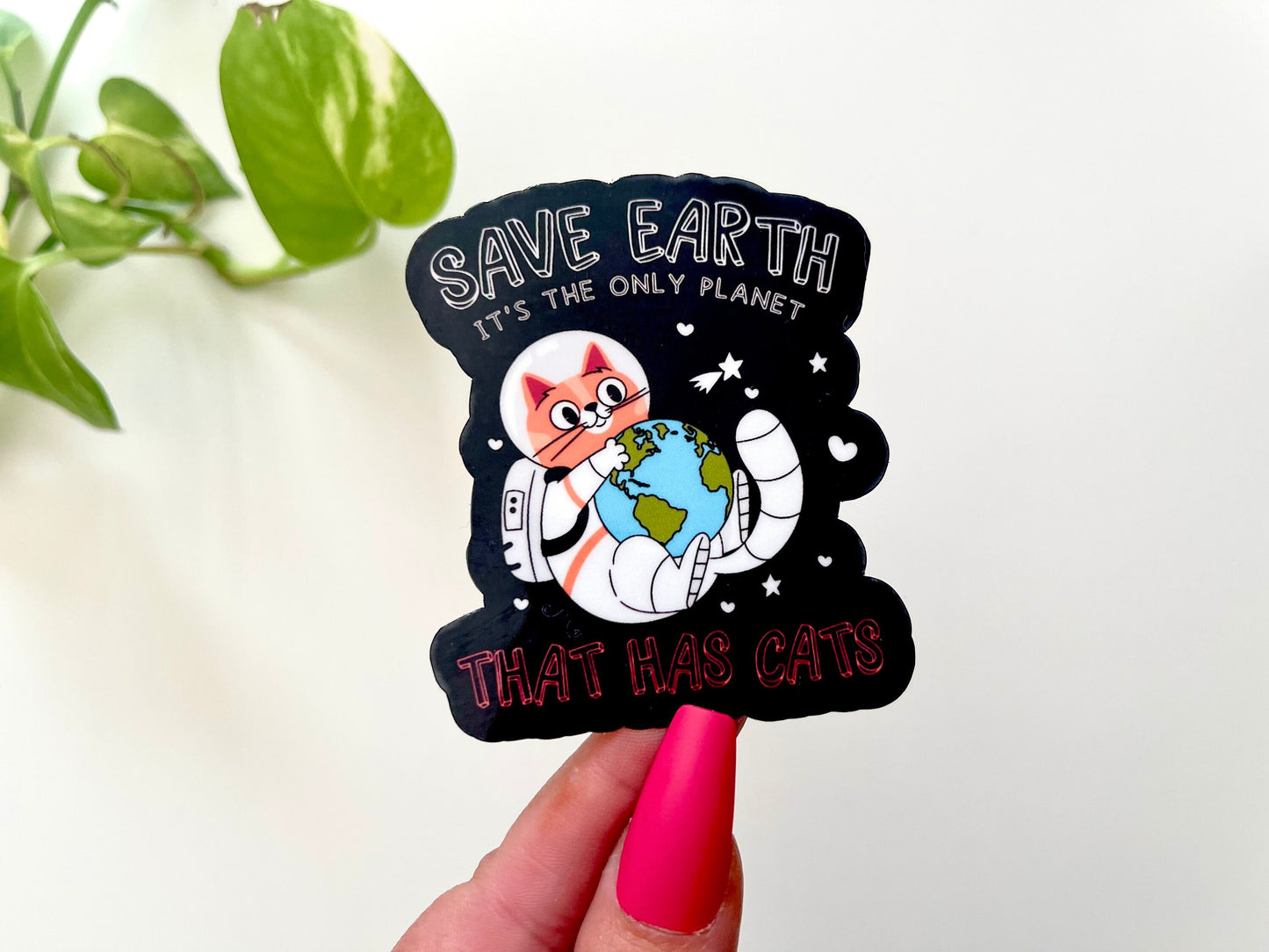 Save Earth Waterproof Sticker, Funny Stickers, Cat Sticker, Gifts for Cat Owner, Cat Mom Stickers, Waterbottle Stickers