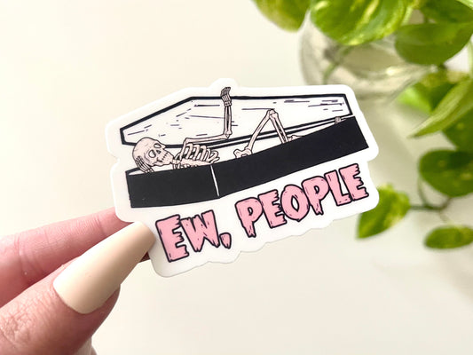 Ew People Waterproof Sticker, Funny Stickers, Antisocial Decal, Waterbottle Sticker, Tumbler Decal, Laptop Stickers, Funny Gifts, Introvert