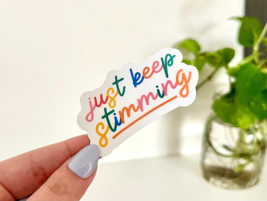 Just Keep Stimming Waterproof Sticker, Autism Decals, Waterbottle Stickers, Mental Health Gifts, Therapist Decal, Therapy Art