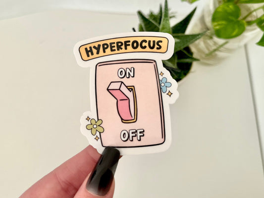 Hyper Focus On Switch Waterproof Sticker, Mental Health Stickers, Waterbottle Sticker, Tumbler Decals, ADHD