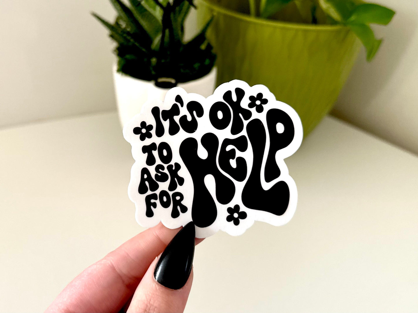 It’s Okay To Ask For Help Waterproof Sticker, Affirmations, Inspiring Stickers, Tumbler Stickers, Waterbottle Decals, Gifts for therapist