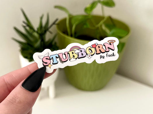 Stubborn AF Waterproof Sticker, Mental Health Gifts, Mental Health Matters, Gifts for Therapists, Therapy Art