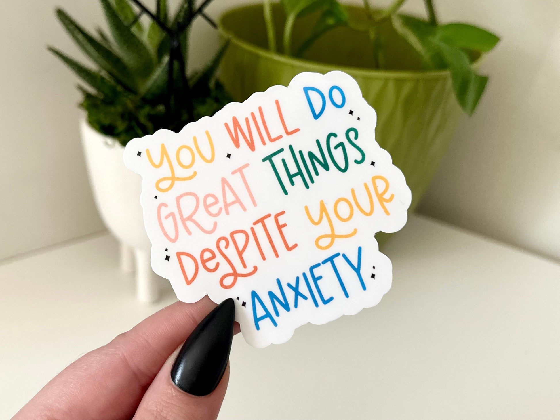 You Will Do Great Things Despite Your Anxiety Waterproof Sticker, Mental Health, Anxiety Stickers, Waterbottle Sticker, Laptop Decal