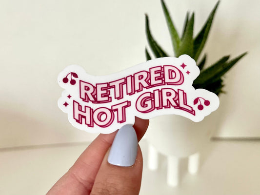 Retired Hot Girl Waterproof Sticker, Trendy Stickers, Popular Sticker, Waterbottle Stickers, Tumbler Stickers, Funny Decal