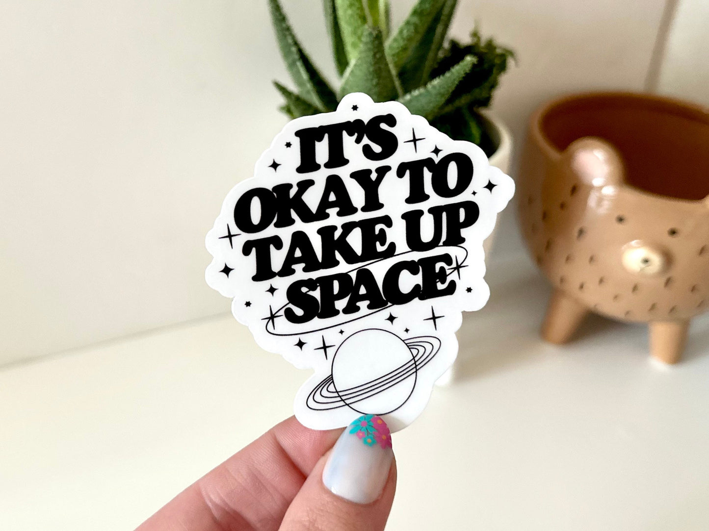 It’s Okay To Take Up Space Waterproof Sticker, Take Your Meds, Self Care, Self Love Sticker, Mental Health Gifts, Pink Trendy Stickers