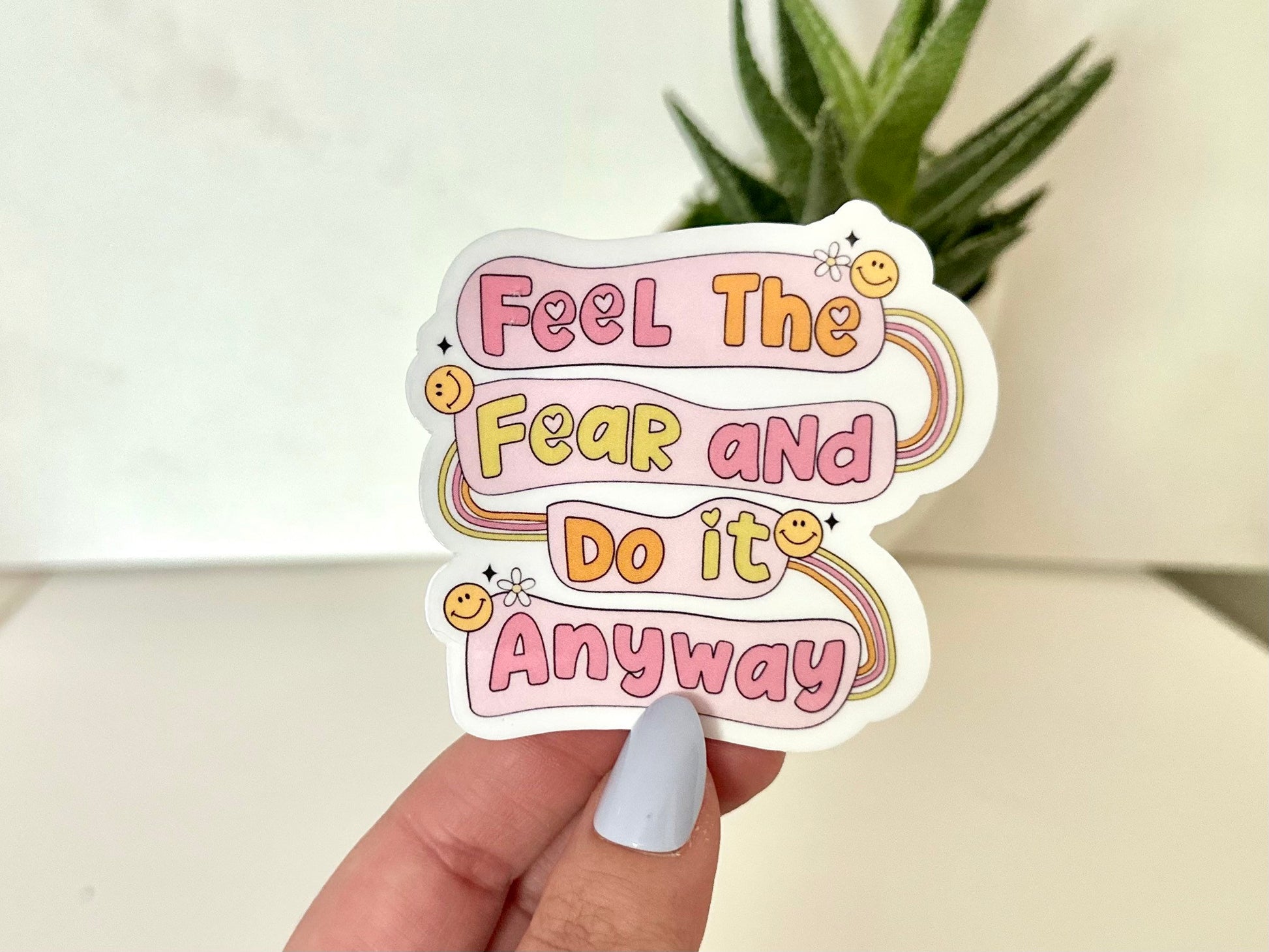 Feel The Fear & Do It Anyway Waterproof Sticker, Affirmations, Inspiring Stickers, Tumbler Stickers, Gifts for therapist