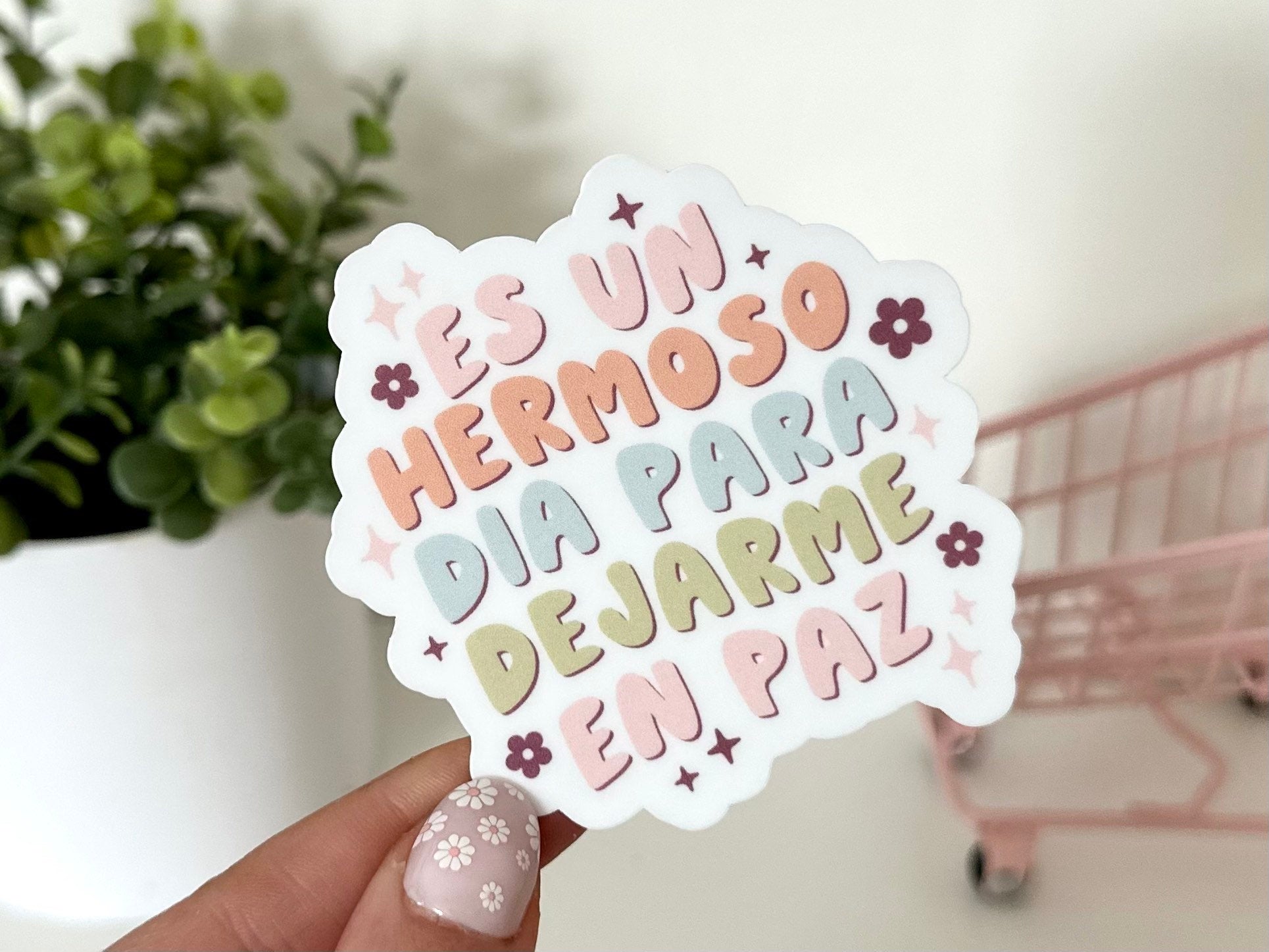 Es Un Hermoso Dia Para Dejarme En Paz Waterproof Sticker, Gifts For Her, Trendy Stickers, Mental Health, Spanish Decal, Tired, Spanish Gifts