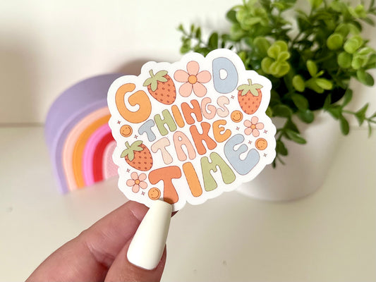 Good Things Take Time Groovy Berries Waterproof Sticker, Groovy Sticker, Self Care, Self Love Sticker, Mental Health Gifts, Trendy Sticker