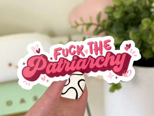 F*ck the Patriarchy Waterproof Sticker, Be The Change, Womens Rights, Equality, Social Justice, Feminist, Feminism Gifts, Women’s March