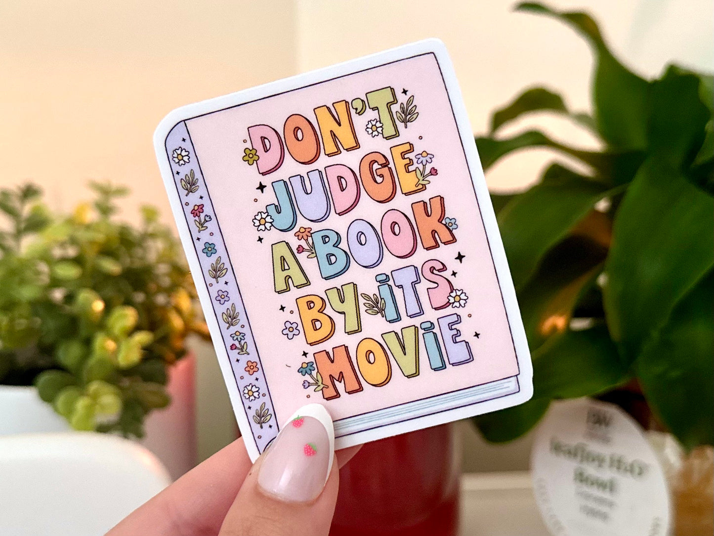 Don’t Judge a Book By It’s Movie Waterproof Sticker, Book Stickers, Gifts for Readers, Book Gifts, Reading Sticker, Tumbler Sticker