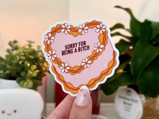 Sorry For Being a B!tch Cake Waterproof Sticker, Groovy Sticker, Self Care, Self Love Sticker, Mental Health Gifts, Trendy Sticker