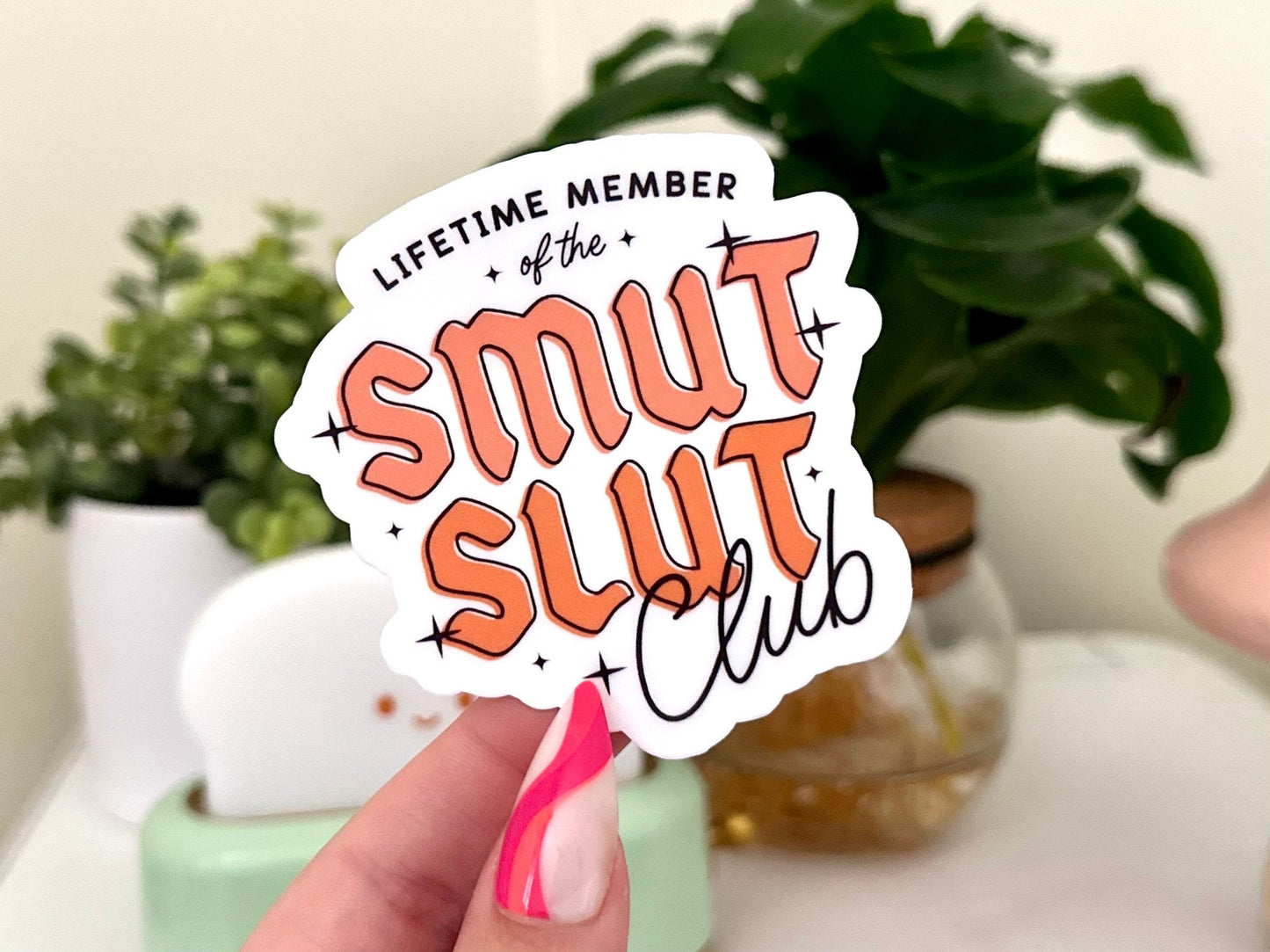 Lifetime Member of the Smut Slut Club Waterproof Sticker, Book Stickers, Gifts for Readers, Book Gifts, Reading Sticker for Mug Waterbottle