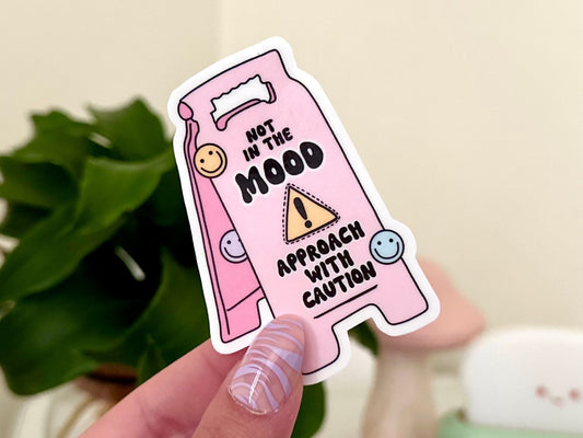 Not In The Mood Approach With Caution Waterproof Sticker, Mental Health Stickers, Self Love Gifts, Handdrawn Art, Self Care,