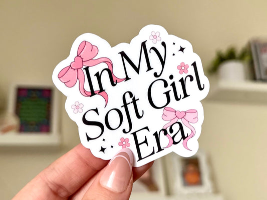 In My Soft Girl Era Waterproof Sticker, Trendy Stickers, Girlfriend, Bestfriend Gifts, For Tablet, Laptop, Waterbottle Stickers, Feminity